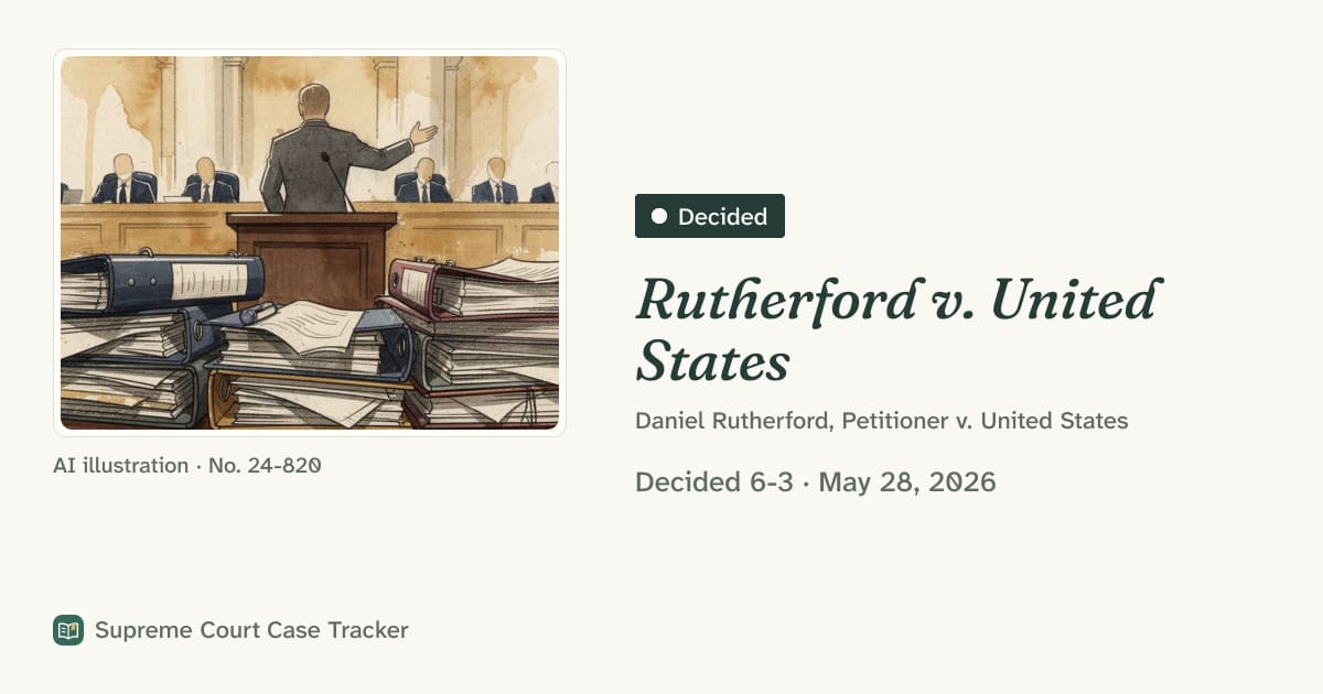 Daniel Rutherford, Petitioner v. United States (2026) - 24-820 ...