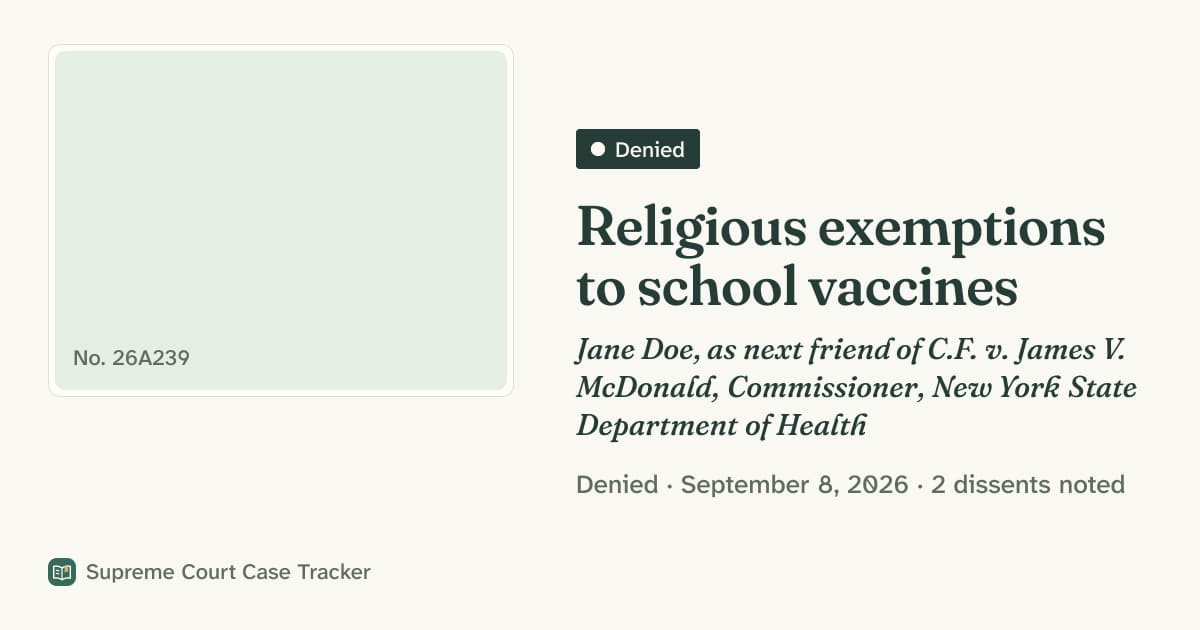 Religious exemptions to school vaccines — Emergency application 26A239 ...